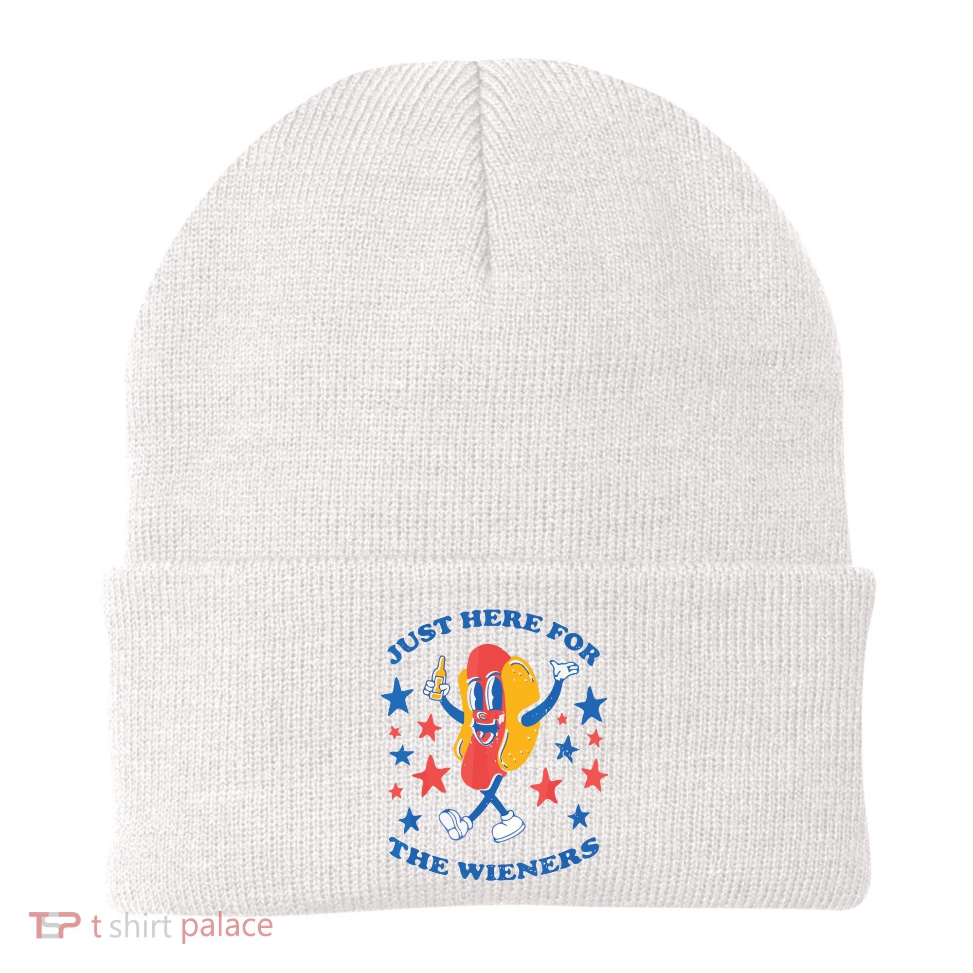 I'm Just Here For The Wieners 4th Of July Shirts Beanie