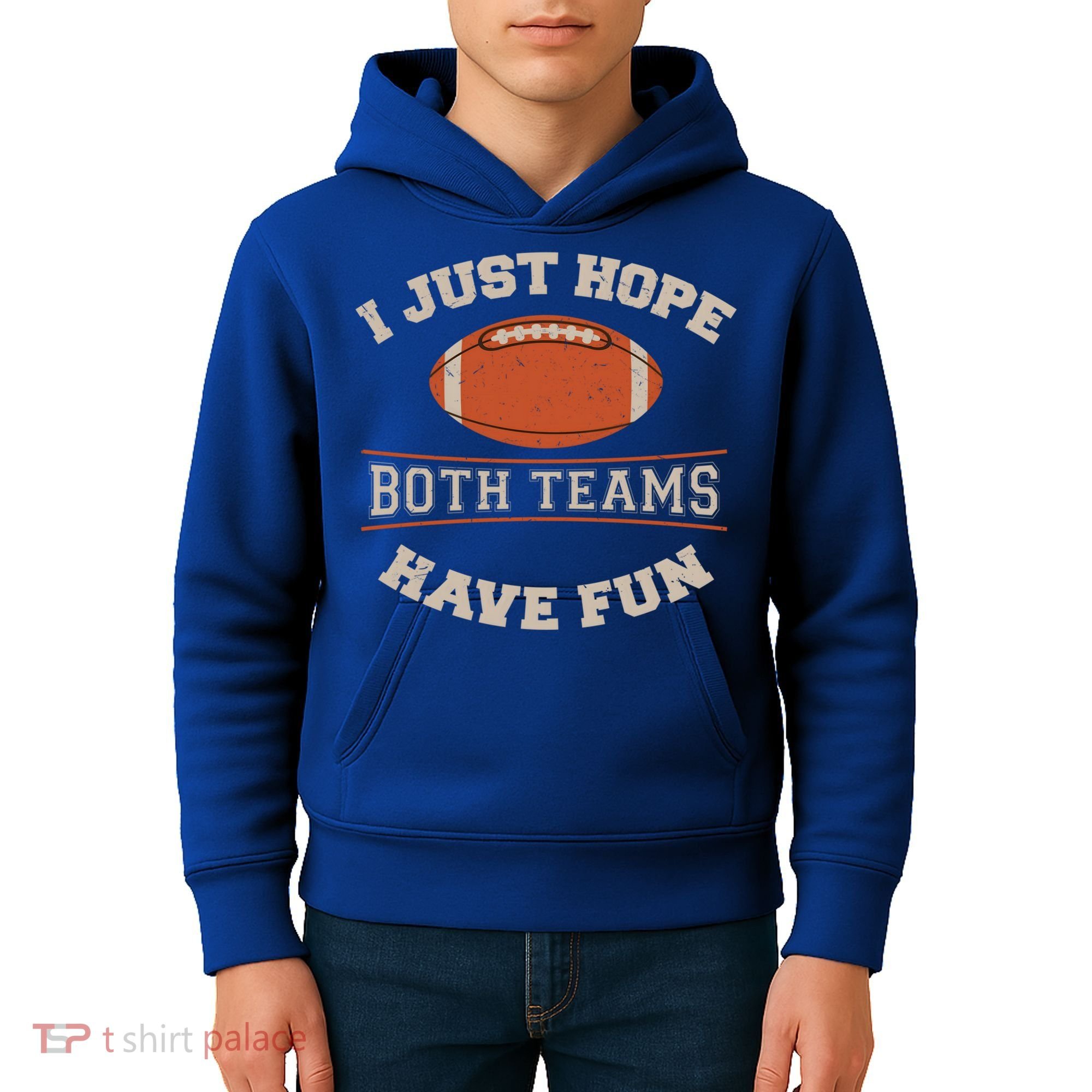 I Just Hope Both Teams Have Fun Sarcastic Football Saying Gift Kids Hoodie