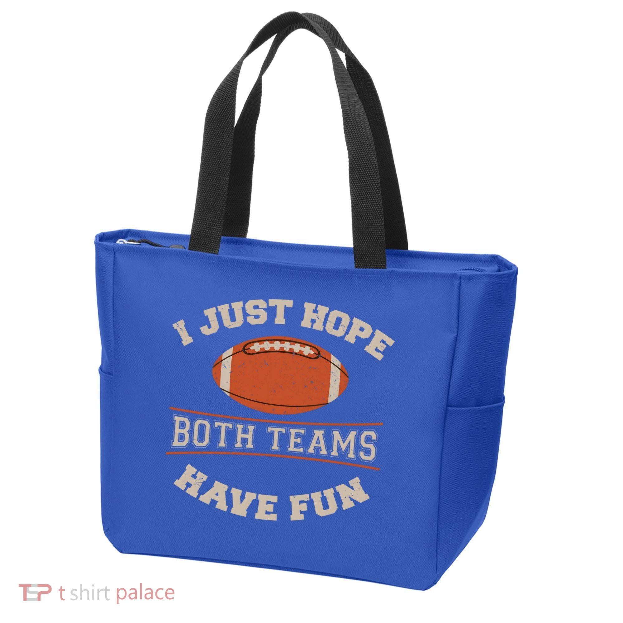 I Just Hope Both Teams Have Fun Sarcastic Football Saying Gift Tote Bag