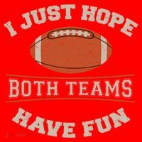 I Just Hope Both Teams Have Fun Sarcastic Football Saying Gift Santa Hat thumb 1