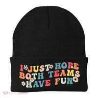 I Just Hope Both Teams Have Fun Funny Football Beanie thumb 0