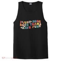 I Just Hope Both Teams Have Fun Funny Football PosiCharge Competitor Tank thumb 0