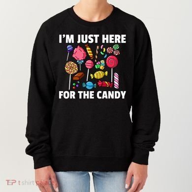 IM Just Here For The Candy Lollipop Sweets Gift Halloween Women's Sweatshirt
