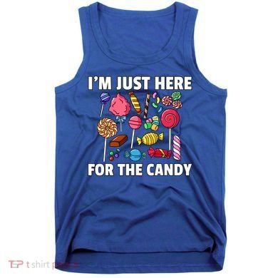 IM Just Here For The Candy Lollipop Sweets Gift Halloween Tank Top