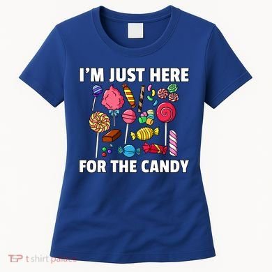 IM Just Here For The Candy Lollipop Sweets Gift Halloween Women's T-Shirt