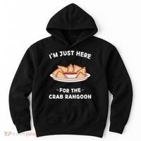 Im Just Here For The Crab Rangoon Food Lover Hoodie thumb 0