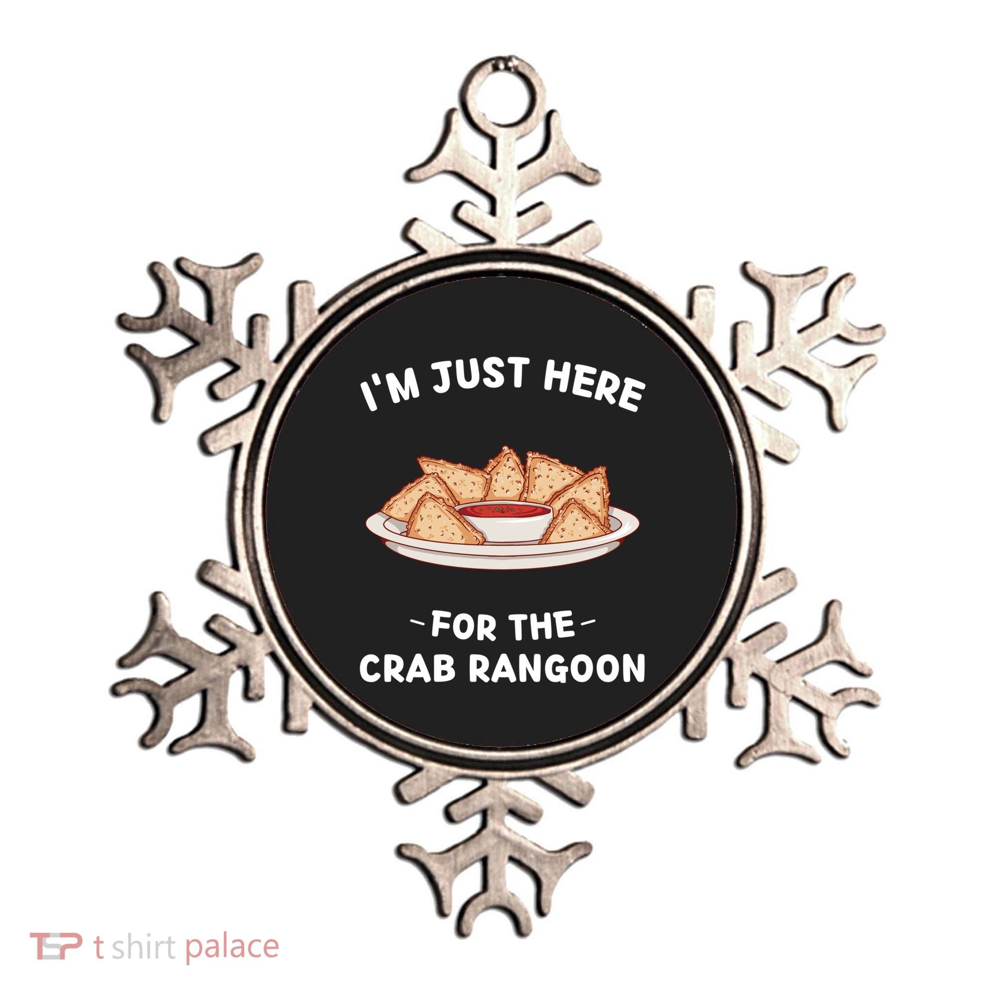 Im Just Here For The Crab Rangoon Food Lover Ornament