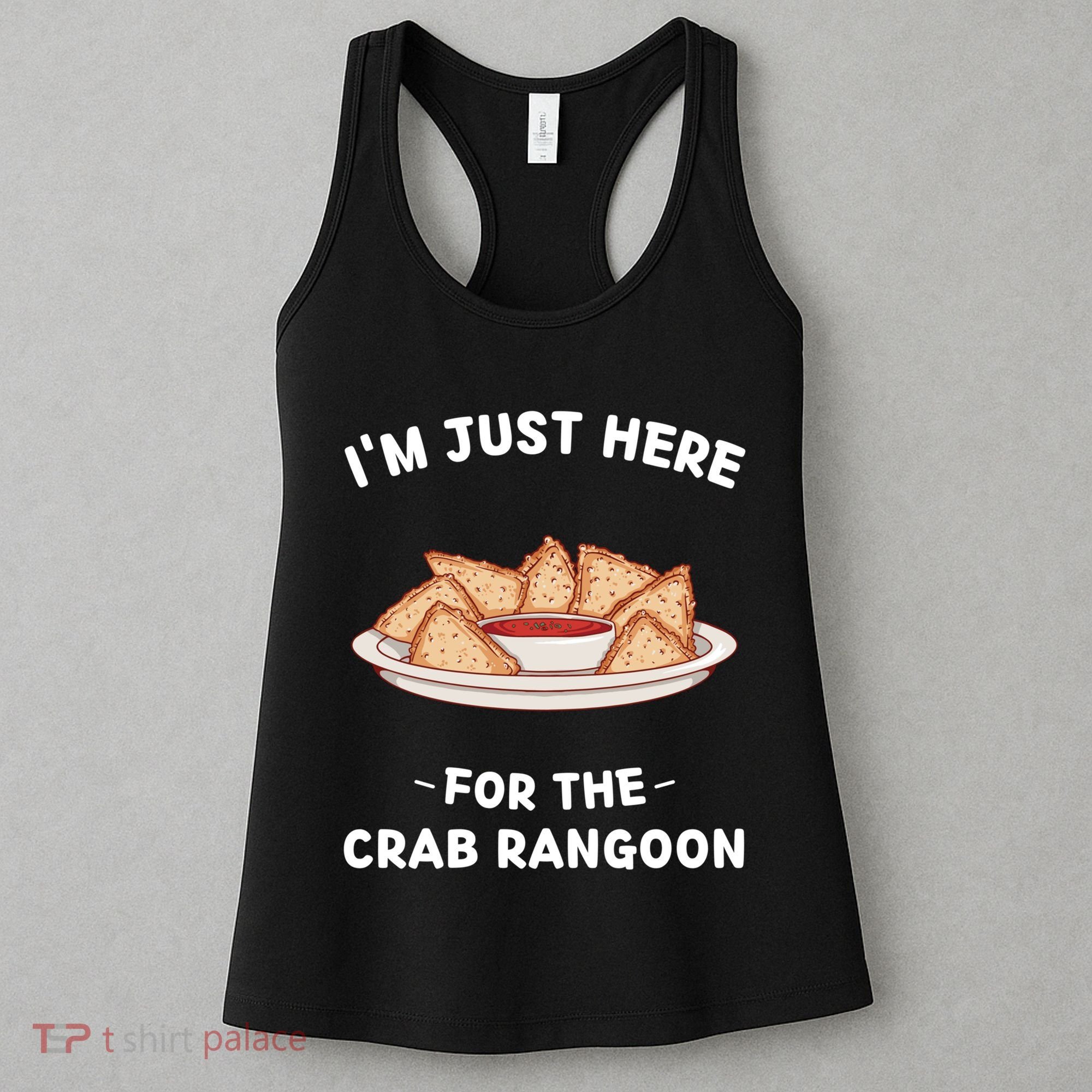 Im Just Here For The Crab Rangoon Food Lover Women's Tank Top