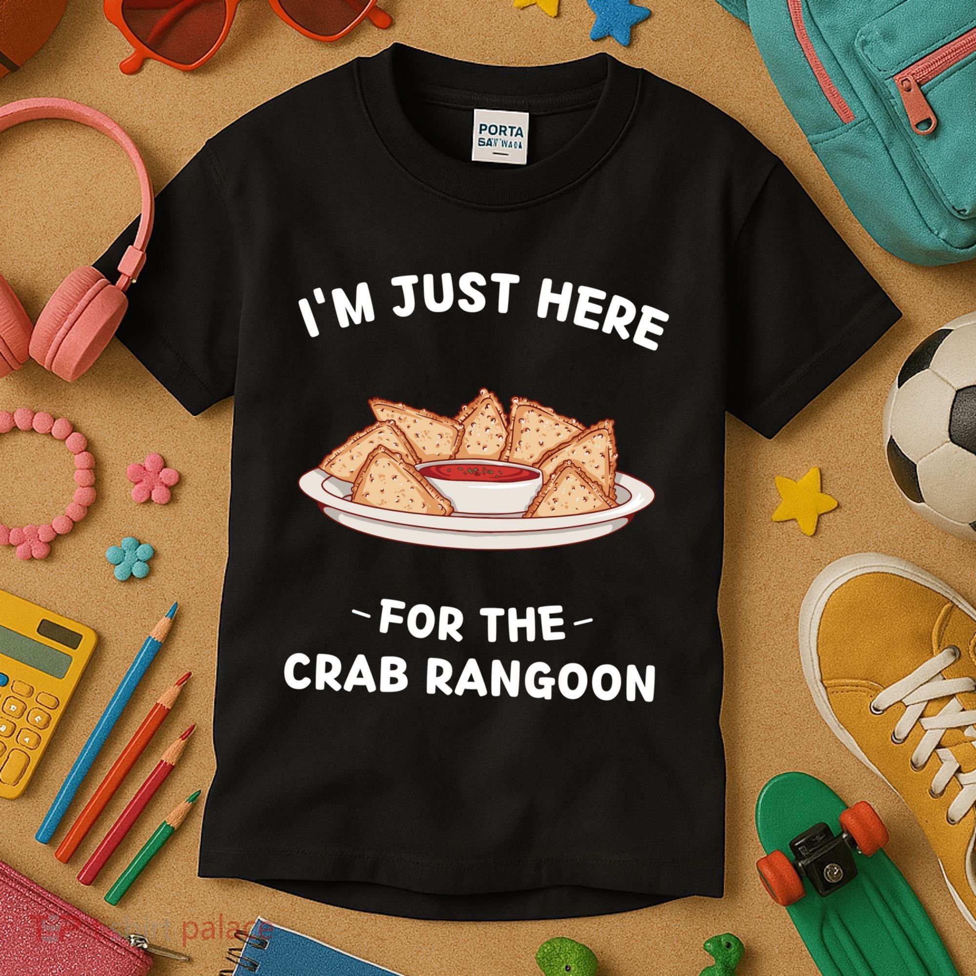 Im Just Here For The Crab Rangoon Food Lover Kids T-Shirt