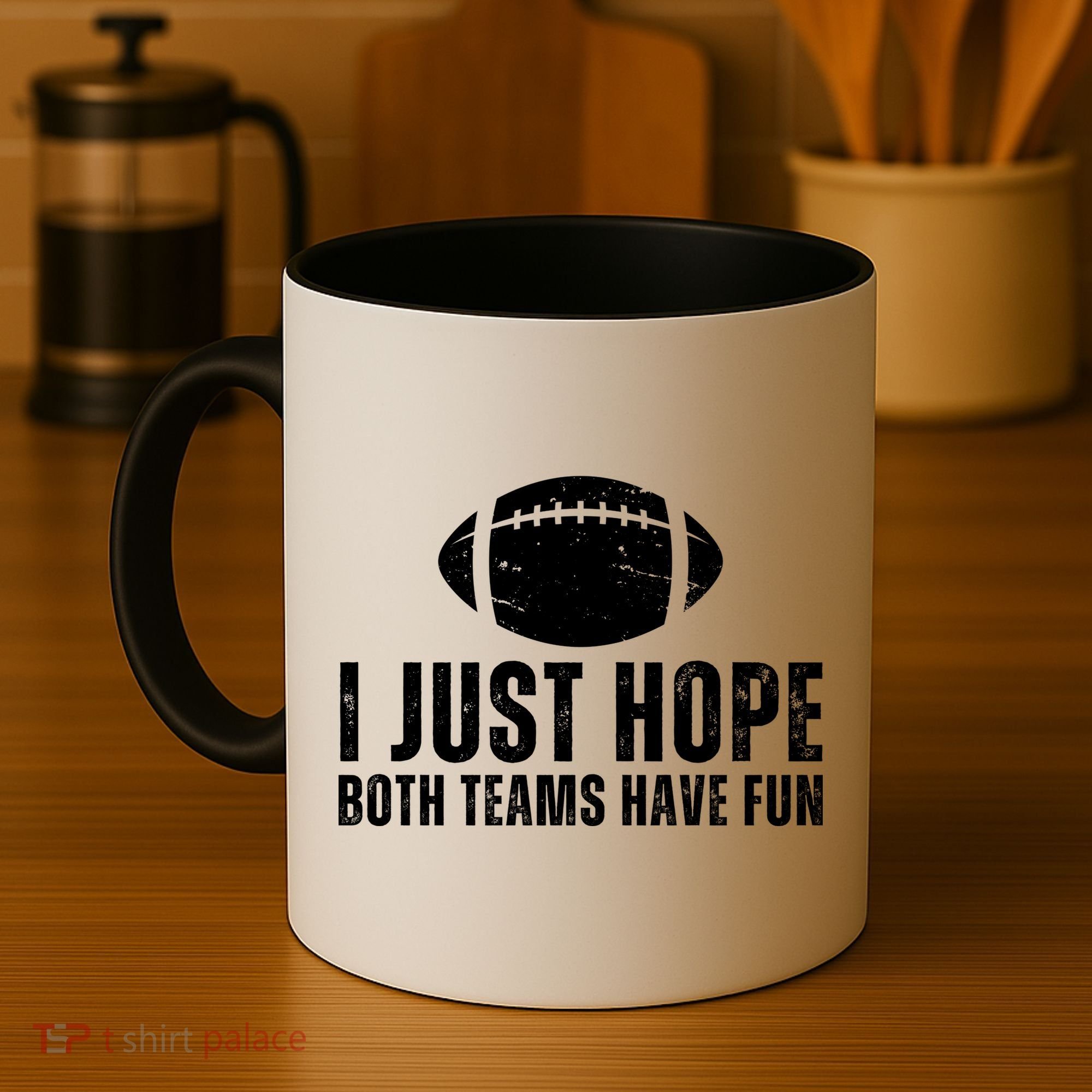 I Just Hope Both Teams Have Fun American Football Coffee Mug