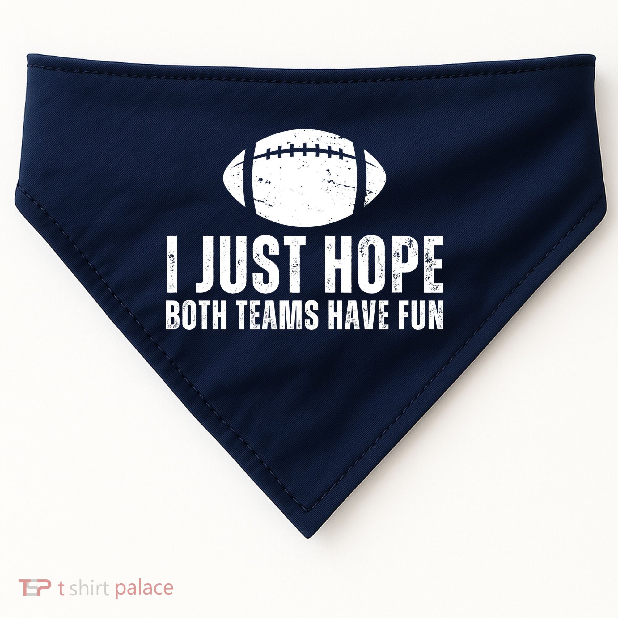 I Just Hope Both Teams Have Fun American Football USA-Made Doggie Bandana