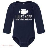 I Just Hope Both Teams Have Fun American Football Baby Long Sleeve Bodysuit thumb 0