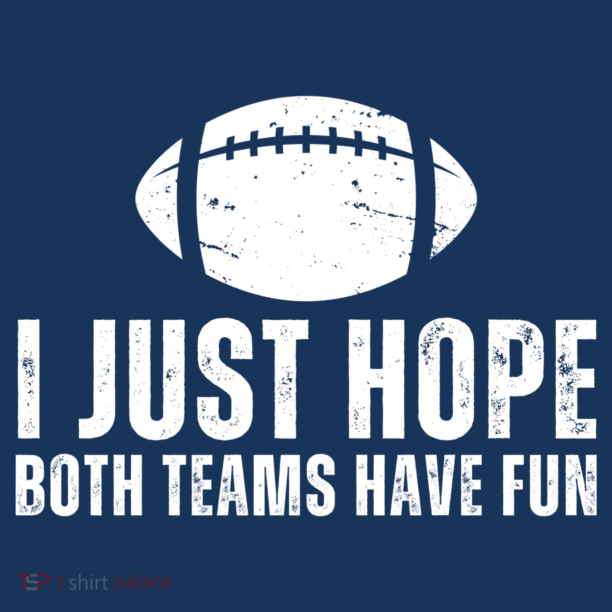 I Just Hope Both Teams Have Fun American Football Women's Tank Top