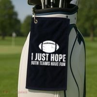 I Just Hope Both Teams Have Fun American Football Golf Towel thumb 2