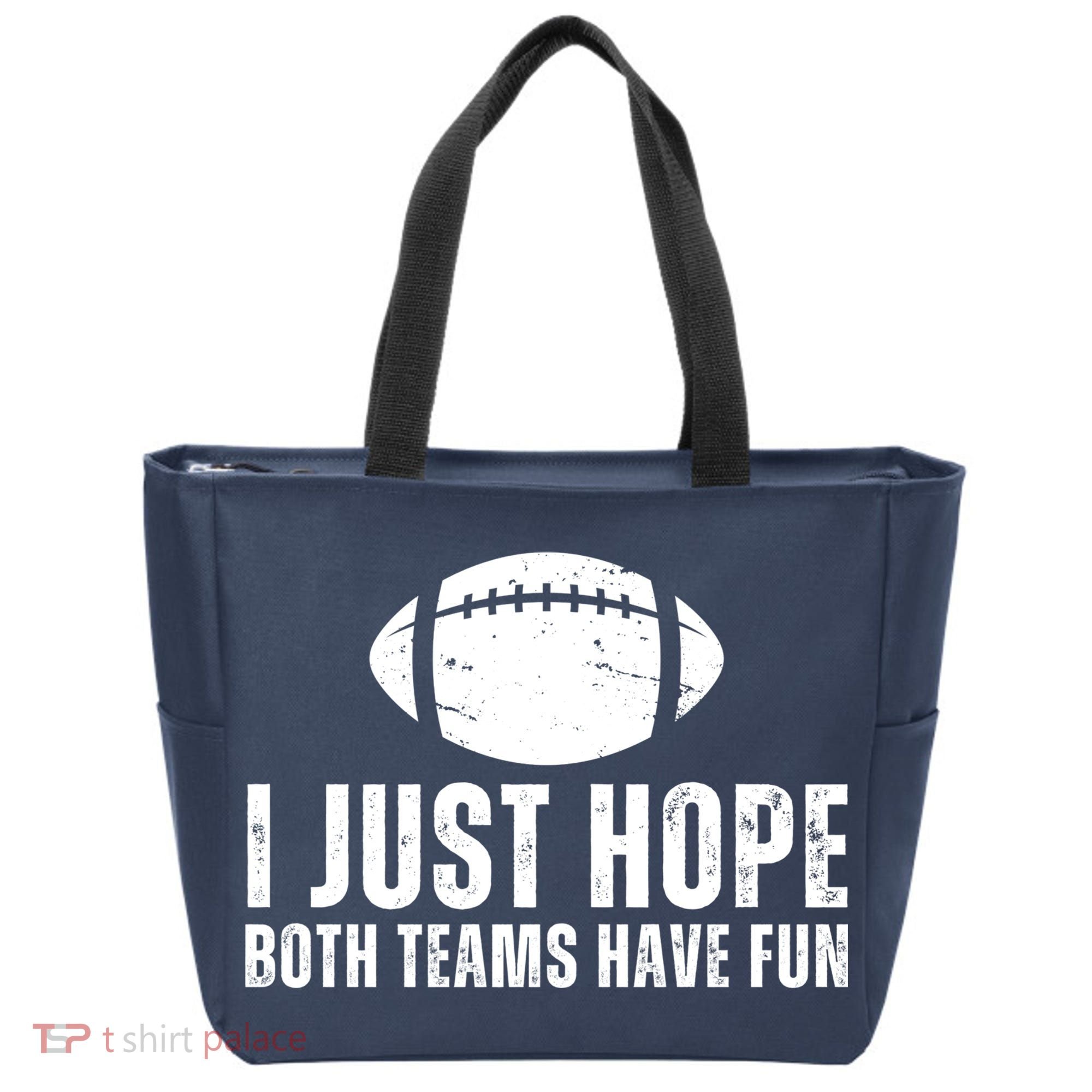 I Just Hope Both Teams Have Fun American Football Tote Bag