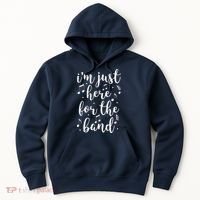 I'm Just Here For The Band Marching Halftime Show Hoodie thumb 0