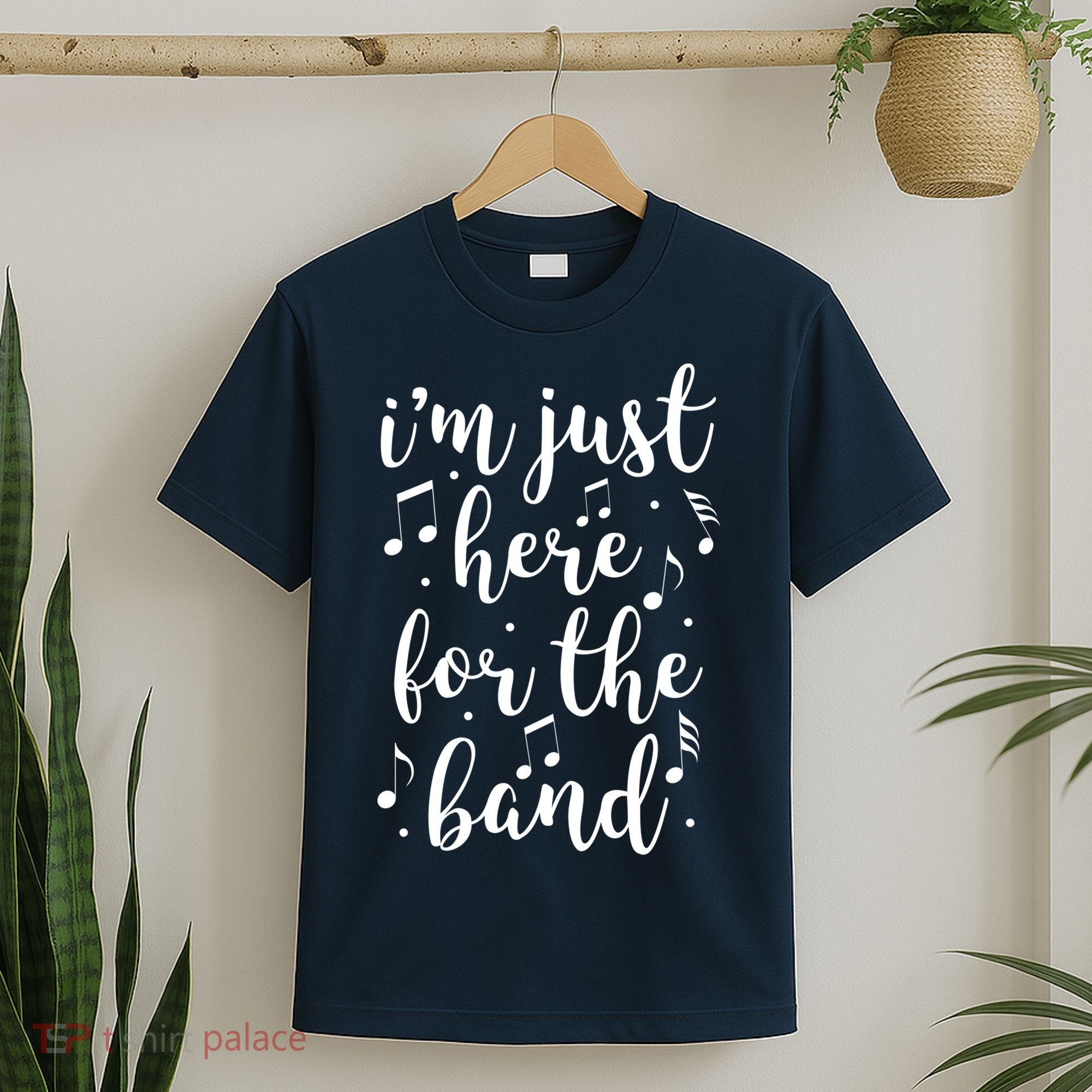I'm Just Here For The Band Marching Halftime Show T-Shirt