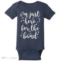 I'm Just Here For The Band Marching Halftime Show Baby Bodysuit thumb 0