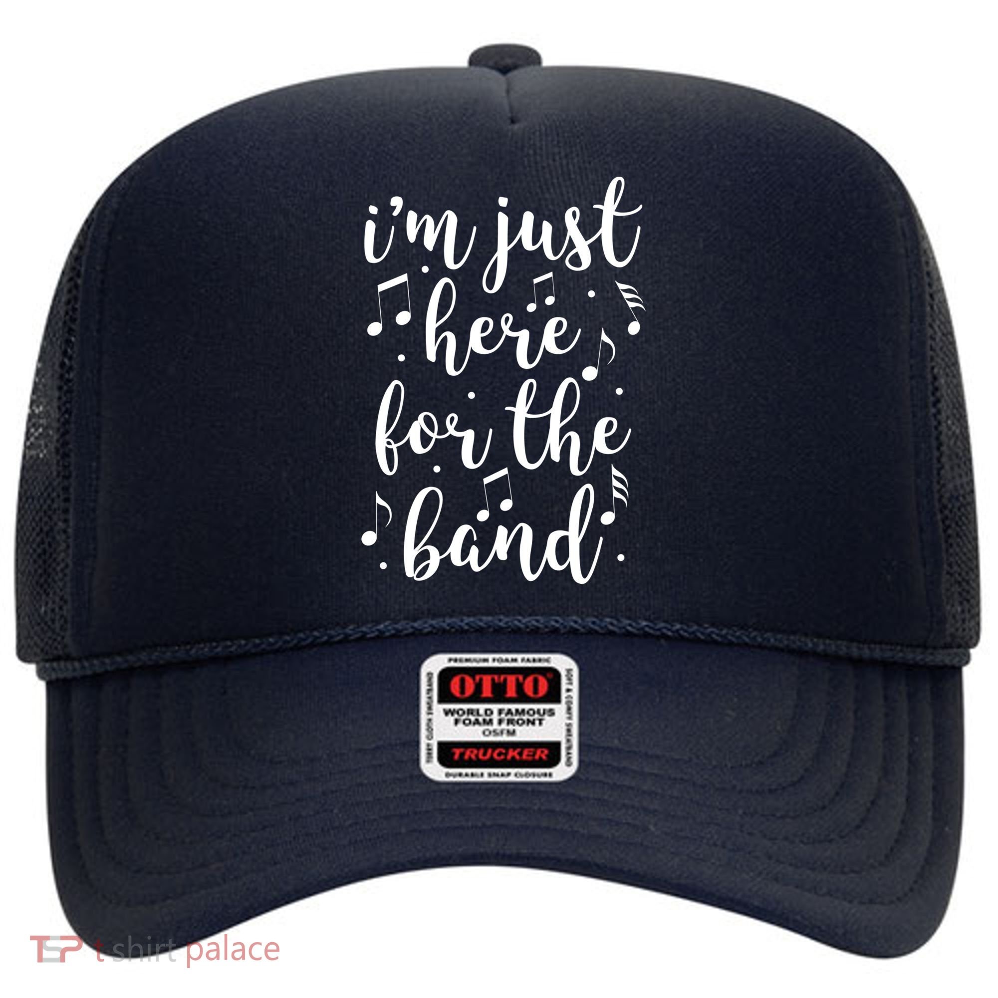 I'm Just Here For The Band Marching Halftime Show Hat