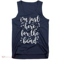 I'm Just Here For The Band Marching Halftime Show Tank Top thumb 0