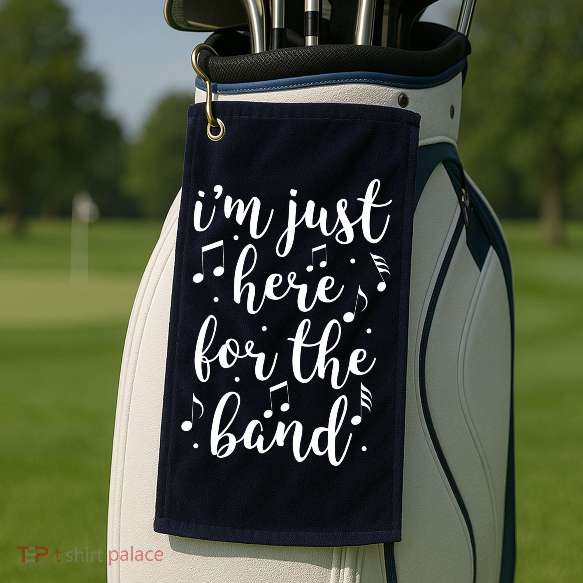 I'm Just Here For The Band Marching Halftime Show Golf Towel