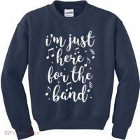 I'm Just Here For The Band Marching Halftime Show Kids Sweatshirt thumb 0