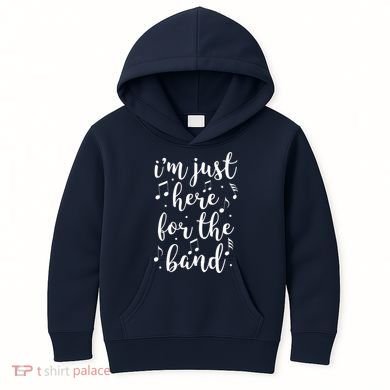I'm Just Here For The Band Marching Halftime Show Kids Hoodie