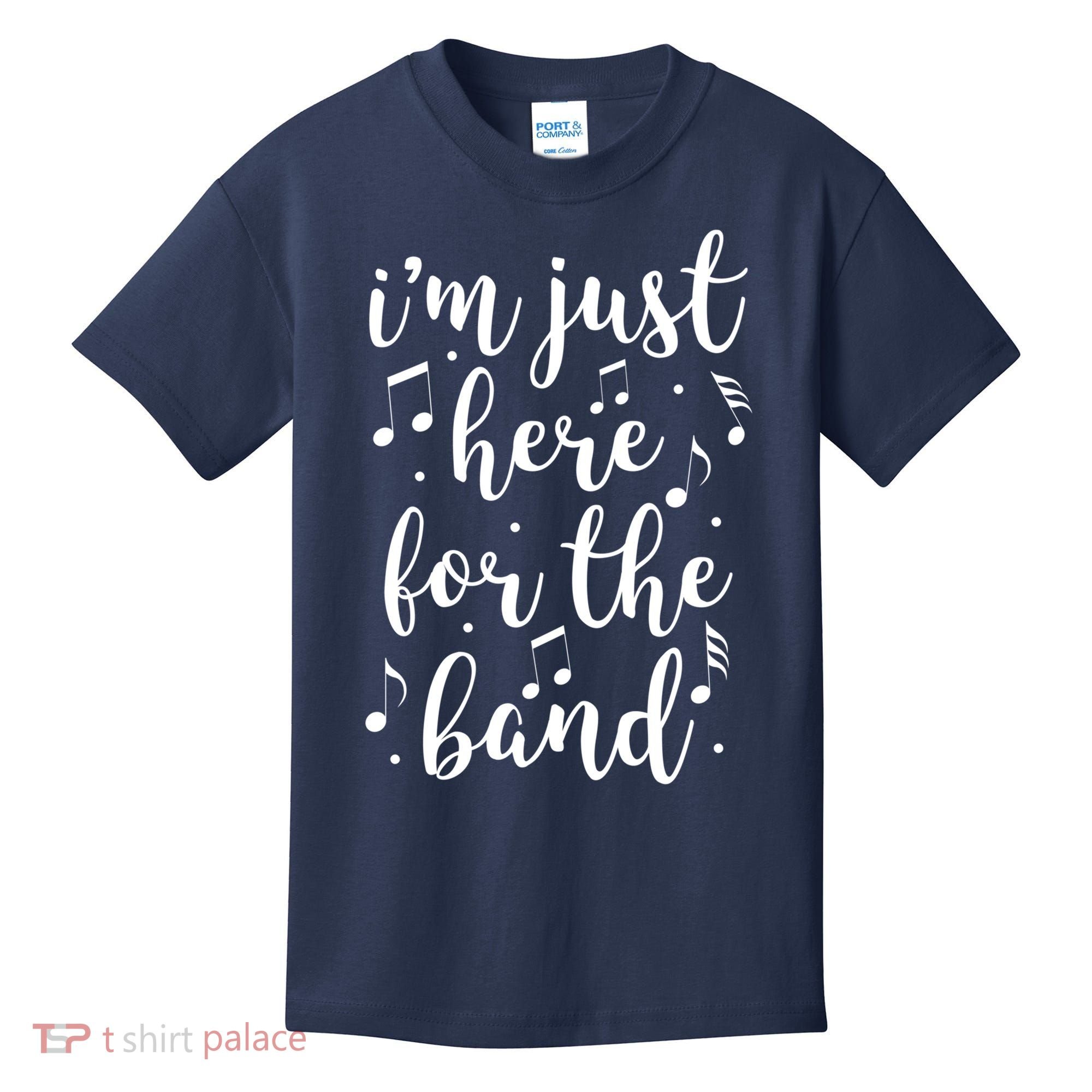 I'm Just Here For The Band Marching Halftime Show Kids T-Shirt
