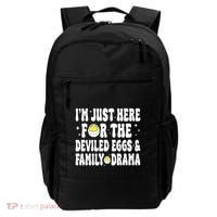 IM Just Here For The Deviled Eggs And Family Drama Funny Thanksgiving Backpack thumb 0