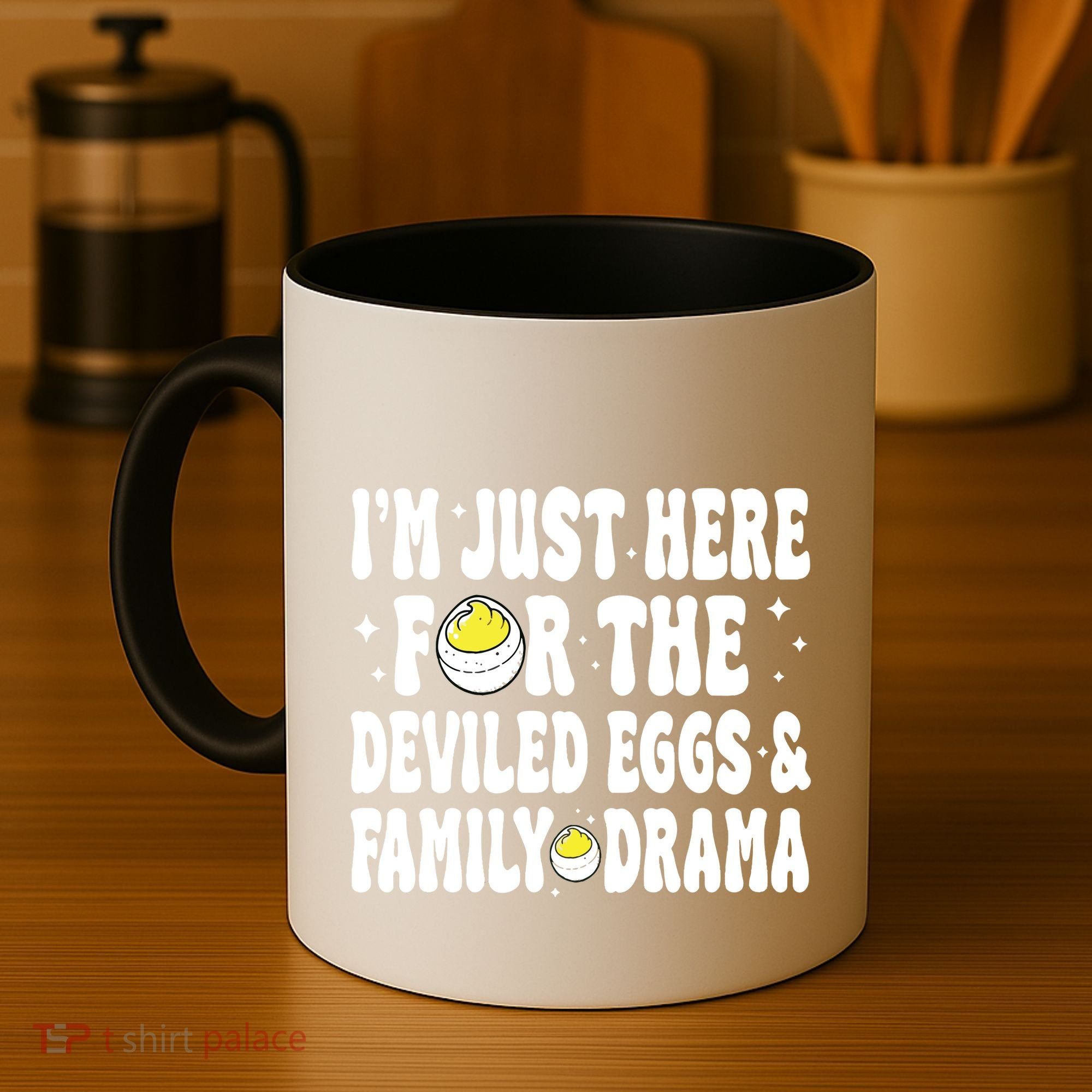 IM Just Here For The Deviled Eggs And Family Drama Funny Thanksgiving Coffee Mug