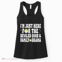 IM Just Here For The Deviled Eggs And Family Drama Funny Thanksgiving Women's Tank Top thumb 0