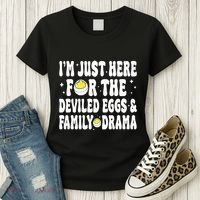 IM Just Here For The Deviled Eggs And Family Drama Funny Thanksgiving Women's T-Shirt thumb 3