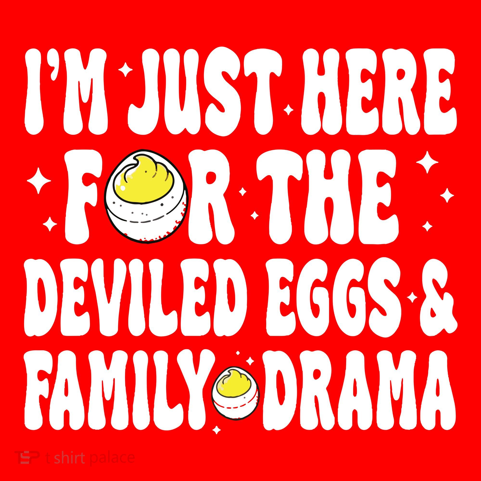 IM Just Here For The Deviled Eggs And Family Drama Funny Thanksgiving Santa Hat
