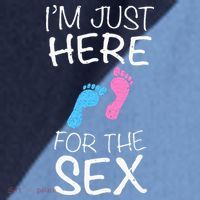 Im Just Here For The Sex Gender Reveal Raglan Baseball Sleeve Shirt thumb 2