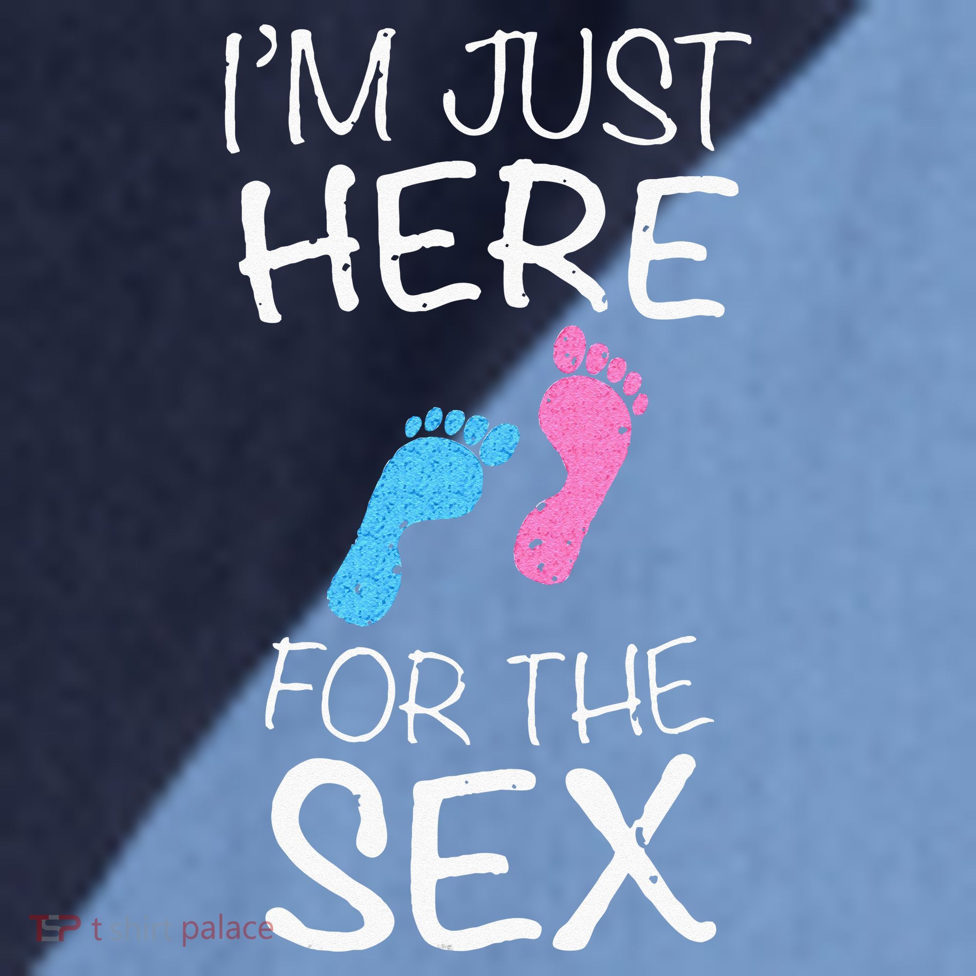 Im Just Here For The Sex Gender Reveal Raglan Baseball Sleeve Shirt