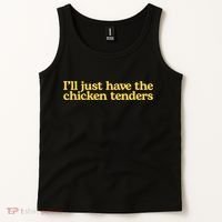 I'll Just Have The Chicken Tenders Funny Tank Top thumb 2