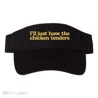 I'll Just Have The Chicken Tenders Funny Visor thumb 0
