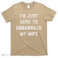 Im Just Here To Embarrass My Wife Funny Husband Dad Workout T-Shirt thumb 0