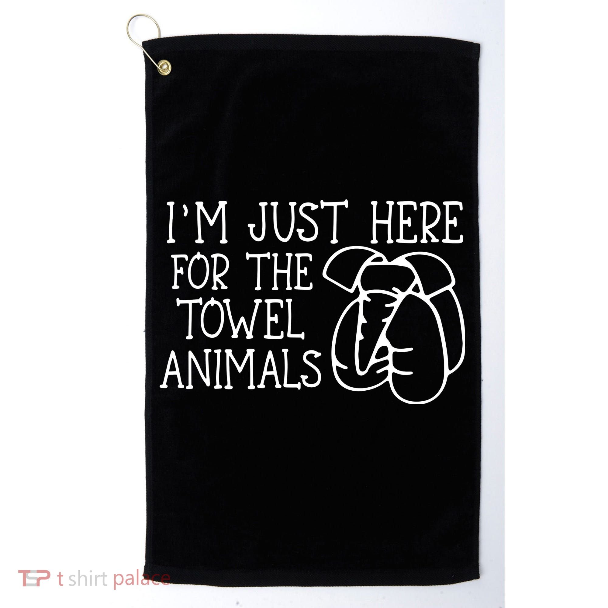Im Just Here For The Towel Animals Golf Towel