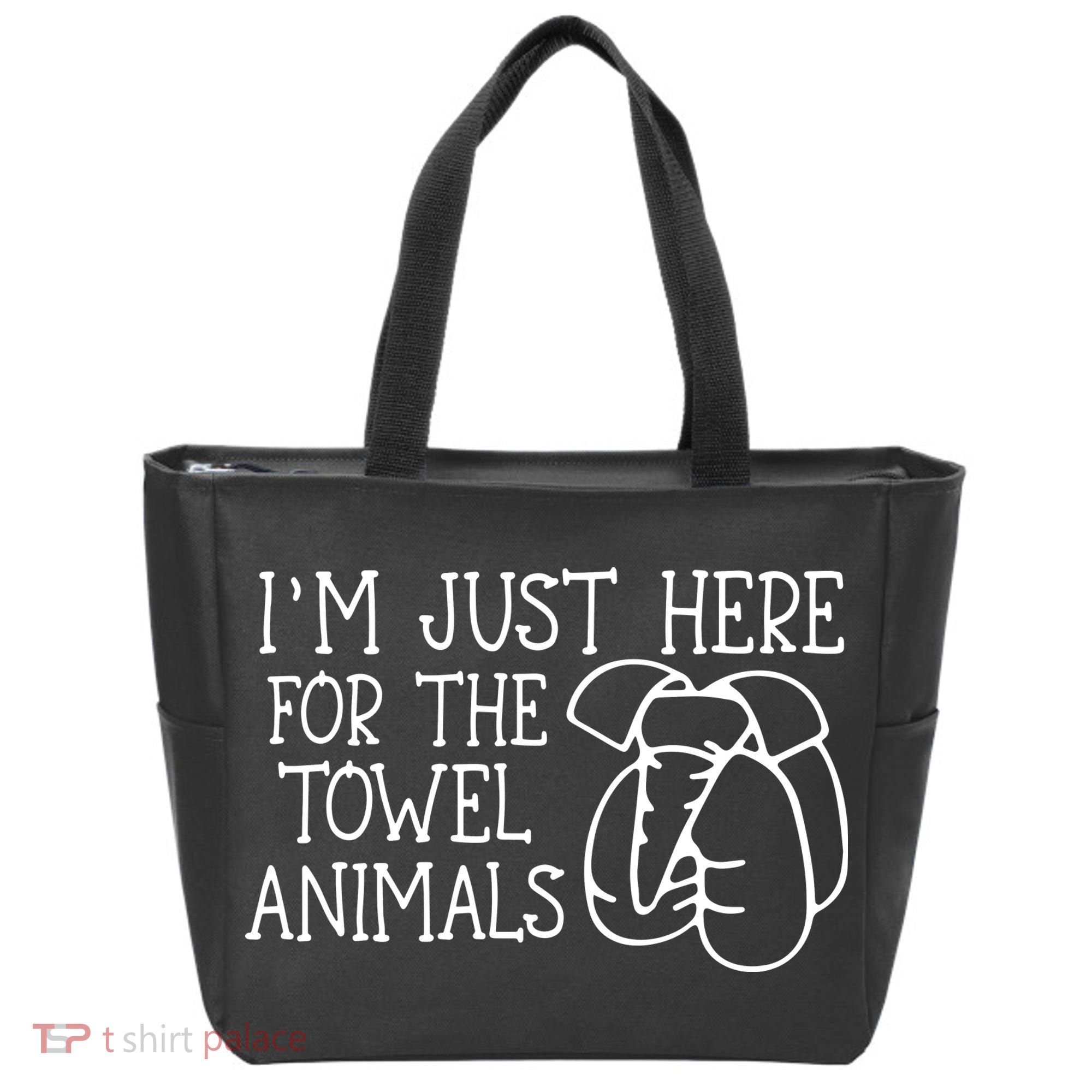 Im Just Here For The Towel Animals Tote Bag