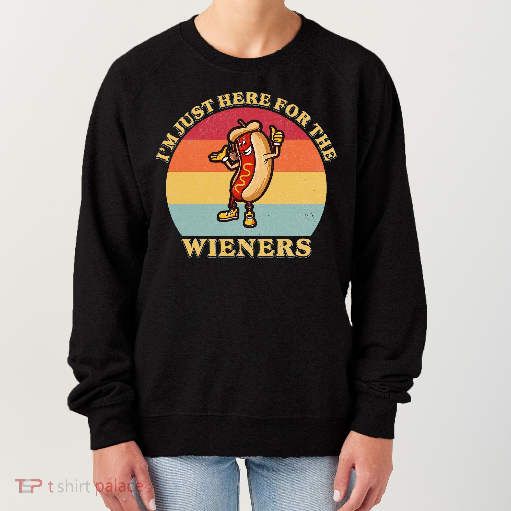 Im Just Here For The Weiners 4th Of July Women's Sweatshirt