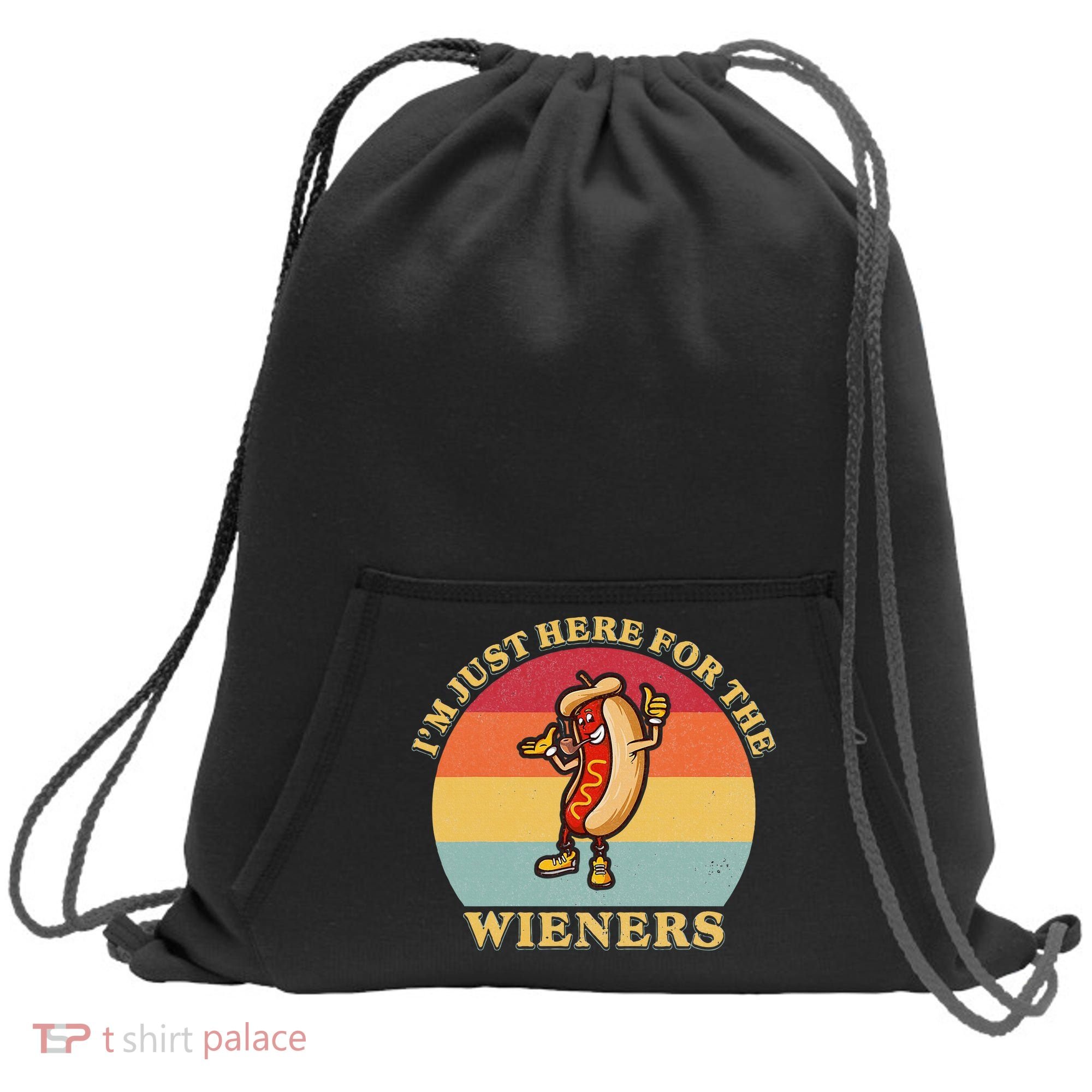 Im Just Here For The Weiners 4th Of July Sweatshirt Cinch Pack Bag