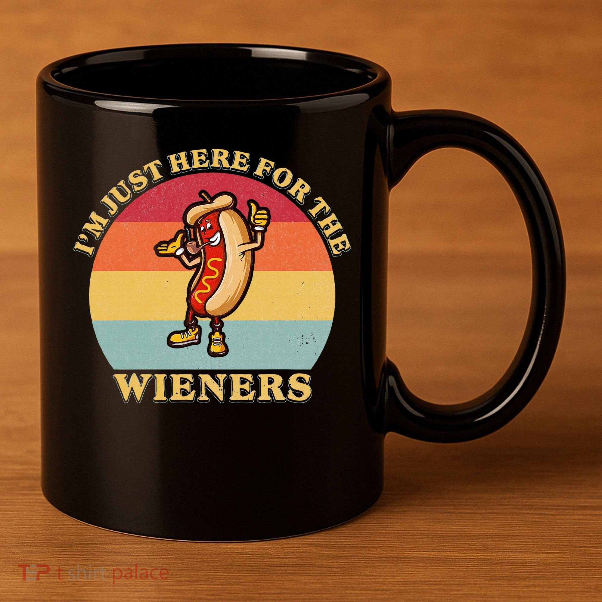 Im Just Here For The Weiners 4th Of July 11oz C Handle Ceramic Mug