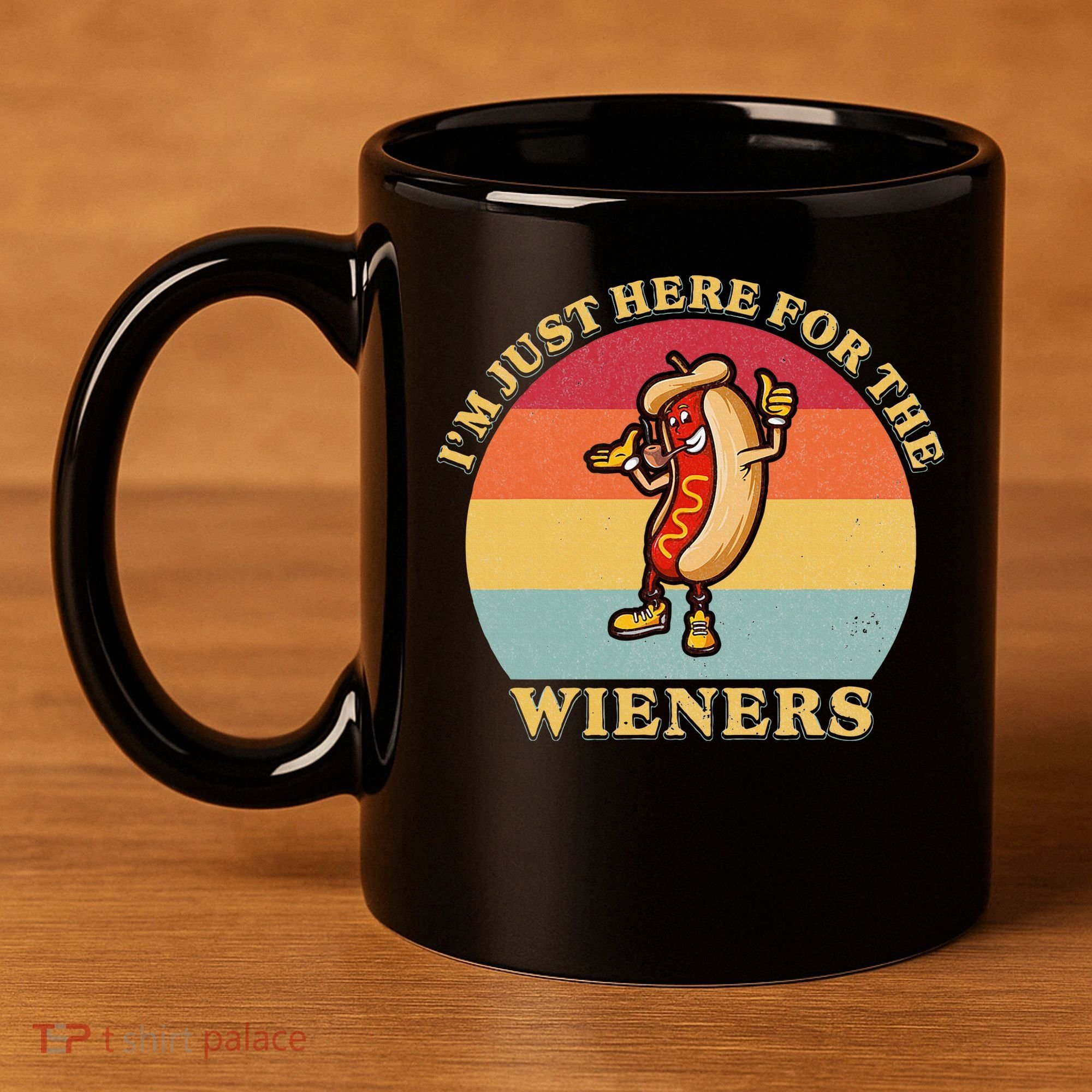 Im Just Here For The Weiners 4th Of July 11oz C Handle Ceramic Mug