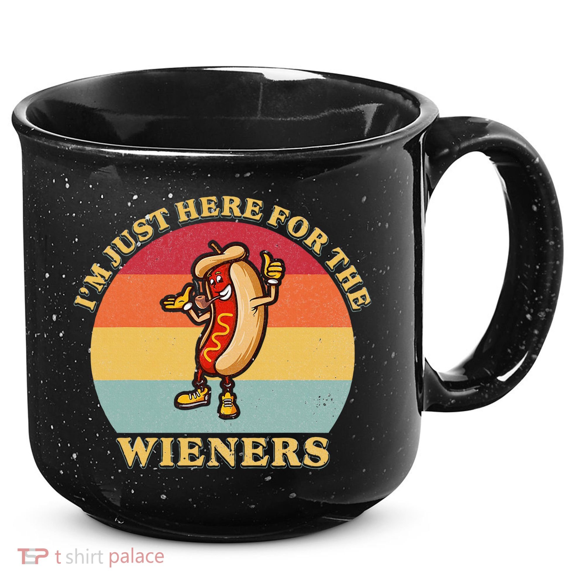 Im Just Here For The Weiners 4th Of July 15oz Campfire Ceramic Mug