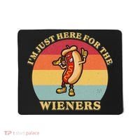 Im Just Here For The Weiners 4th Of July Mousepad thumb 0
