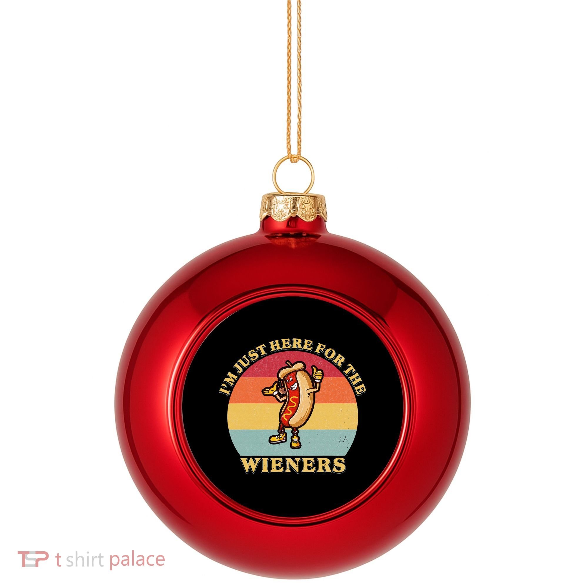 Im Just Here For The Weiners 4th Of July Plastic Christmas Ball Ornament