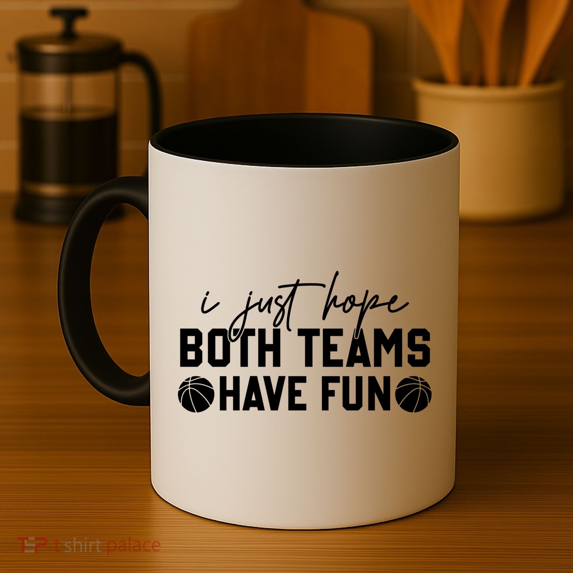 I Just Hope Both Teams Have Fun White Tee Basketball Lovers Gift Coffee Mug