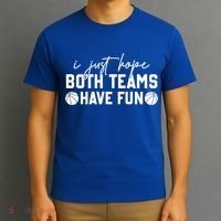 I Just Hope Both Teams Have Fun White Tee Basketball Lovers Gift T-Shirt thumb 3