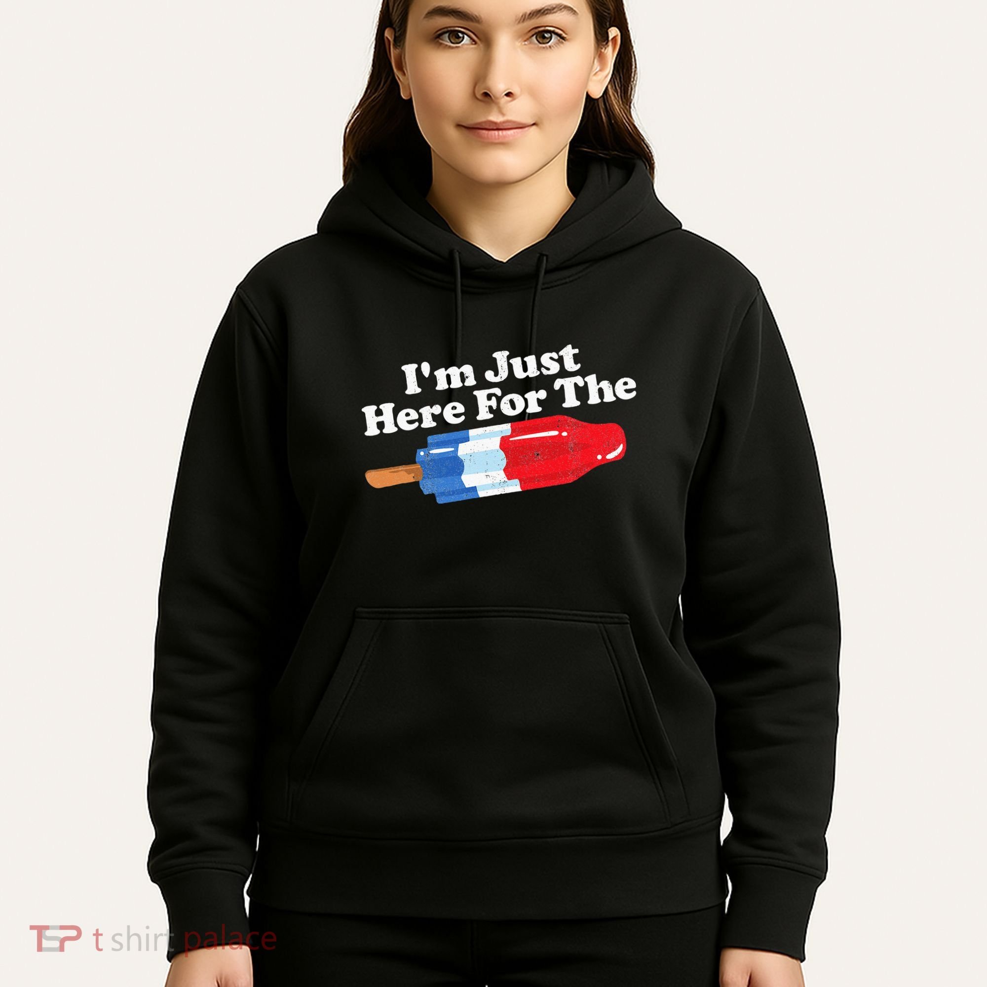 I'm Just Here For The Popsicle Funny Bomb Retro 80s Pop Gift Hoodie